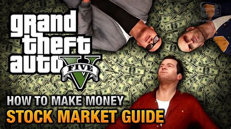 how to make money on ps4|GTA 5 Stock Market Guide .